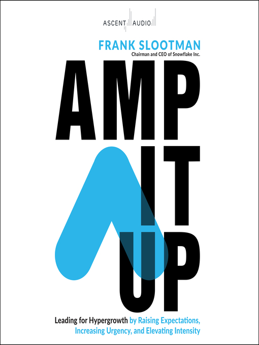 Title details for Amp It Up by Frank Slootman - Available